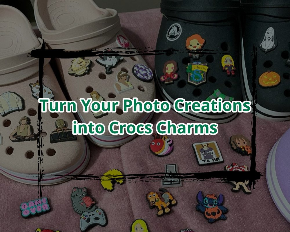 Turn Your Photo Creations into Crocs Charms