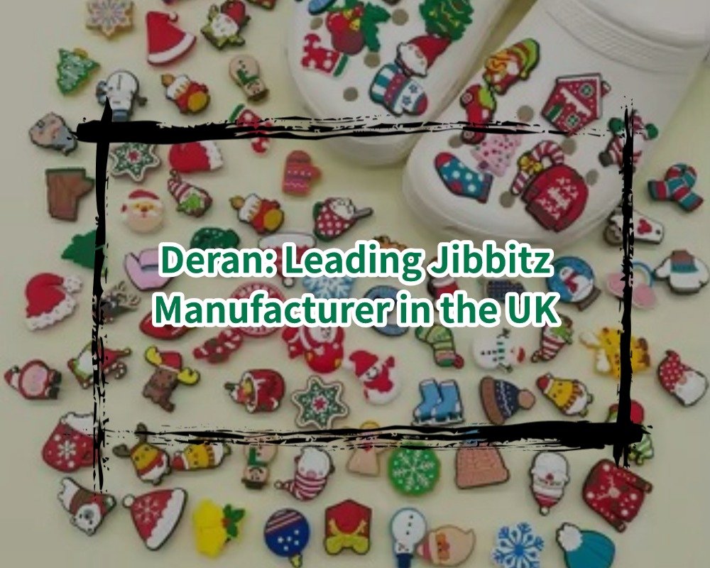 Deran: Leading Jibbitz Manufacturer in the UK